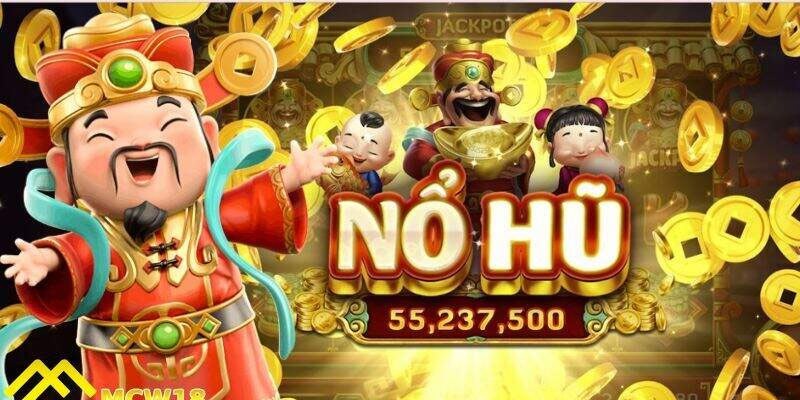 TOP những game nổ hũ uy tín hot nhất